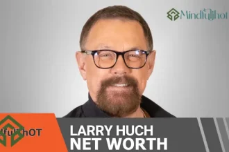 what is larry huch net worth
